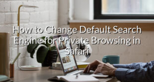 How to Change Default Search Engine for Private Browsing in Safari