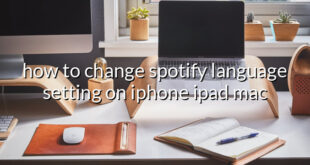 how to change spotify language setting on iphone ipad mac