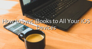 How to Sync iBooks to All Your iOS Devices