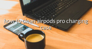 how to clean airpods pro charging case