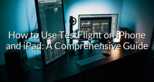 How to Use TestFlight on iPhone and iPad: A Comprehensive Guide