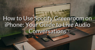 How to Use Spotify Greenroom on iPhone: Your Guide to Live Audio Conversations