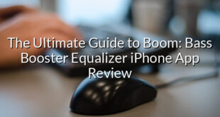 The Ultimate Guide to Boom: Bass Booster Equalizer iPhone App Review