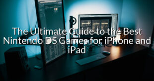 The Ultimate Guide to the Best Nintendo DS Games for iPhone and iPad