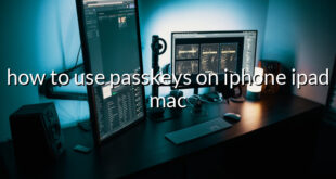 how to use passkeys on iphone ipad mac