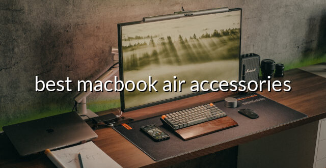 best macbook air accessories