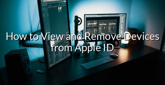 How to View and Remove Devices from Apple ID