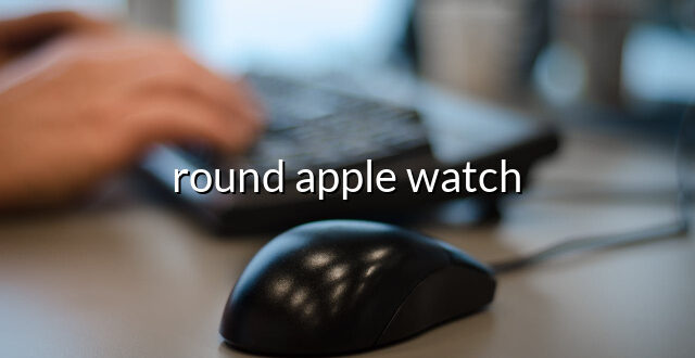 round apple watch