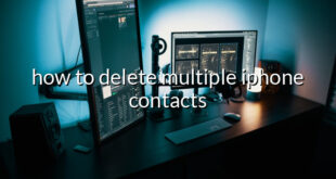 how to delete multiple iphone contacts